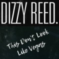 /album/singles10/dizzy-reed-this-don-t-look-like-vegas-jpg/